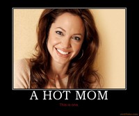 hot mom pics net demotivational poster hot mom posters